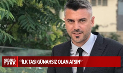 “İLK TAŞI GÜNAHSIZ OLAN ATSIN”