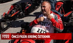 ZET KARTİNG SPORUNUN KKTC’DEKİ ÖNCÜ FİGÜRÜ: ERDİNÇ ÖZTEKNİK