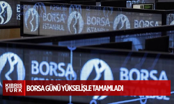 Borsa günü yükselişle tamamladı