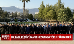 Dr. Fazıl Küçük’ün anıt mezarında tören düzenlendi