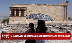 Yunanistan'da bu hafta sıcaklıkların 43 dereceye ulaşması bekleniyor