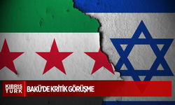 BAKÜ'DE KRİTİK GÖRÜŞME: İsrail ve Suriye Dışişleri Yetkilileri Aynı Masada
