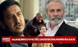 Haluk Bilginer ile Feyyaz Yiğit, Can Dostum uyarlamasında rol alacak