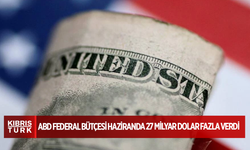 ABD federal bütçesi haziranda 27 milyar dolar fazla verdi