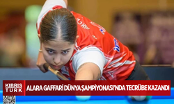 Alara Gaffari Dünya Şampiyonası’nda tecrübe kazandı