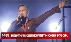 The Smiths'in solisti Morrissey'in konseri iptal oldu