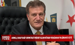 Arıklı, Rauf Raif Denktaş’ı hedef alan kitabı Yerlikaya'ya şikayet etti