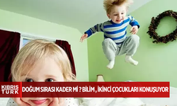 Araştırmaya göre, ailenin 2. çocuğu 'Sorunlu' olmak için doğuyor
