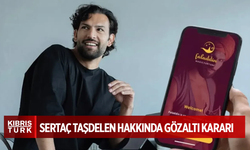 Faladdin ve Binnaz uygulamalarının sahibi Sertaç Taşdelen hakkında gözaltı kararı! Mal varlıklarına el konuldu