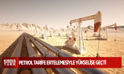 Petrol tarife ertelemesiyle yükselişe geçti