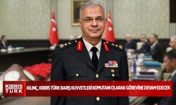 Sebahattin Kılınç, Kıbrıs Türk Barış Kuvvetleri Komutanı olarak görevine devam edecek