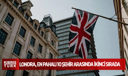 Londra, en pahalı 10 şehir arasında ikinci sırada