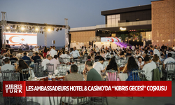 Les Ambassadeurs Hotel & Casino’da “Kıbrıs Gecesi” Coşkusu