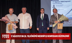 17 AĞUSTOS’UN 26. YILDÖNÜMÜ NEDENİYLE KONFERANS DÜZENLENDİ