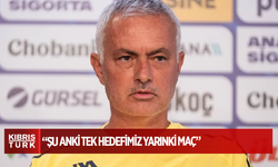 Mourinho: Şu anki tek hedefimiz yarınki maç