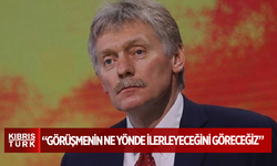 Peskov: Görüşmenin ne yönde ilerleyeceğini göreceğiz