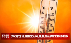 İsviçre'de yılın en sıcak gününün yaşandığı bildirildi