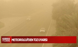Meteoroloji’den toz uyarısı