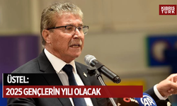 Başbakan Üstel: 2025 gençlerin yılı olacak, bu yolun savunucusu Ersin Tatar'la yola devam!