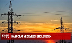 Lefkoşa’da yarın 2 saatlik elektrik kesintisi