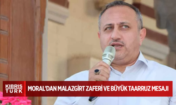 Hakan Moral'dan Malazgirt Zaferi ve Büyük Taarruz mesajı