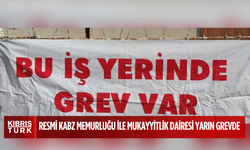 Resmi Kabz Memurluğu ile Mukayyitlik Dairesi yarın grevde