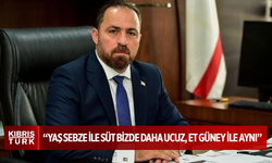 Çavuş: “Yaş sebze ile süt bizde daha ucuz, et güney ile aynı”