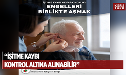 KTTB: "İşitme kaybı, erken teşhis ve uygun tedaviyle büyük ölçüde kontrol altına alınabilir"
