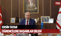 Cumhurbaşkanı Tatar, yeni eğitim ve öğretim yılında, öğrencilerin, sağlıklı ve başarılı bir yıl geçirmelerini diledi