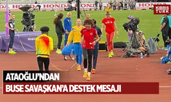 Ataoğlu’ndan Buse Savaşkan’a tebrik ve destek mesajı