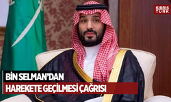 Bin Selman'dan İsrail'e karşı harekete geçilmesi çağrısı