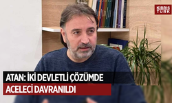 Kamu-Sen Başkanı Metin Atan: İki devletli çözüm sürecinde aceleci davranıldı