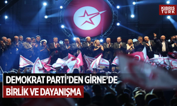 Demokrat Parti’den Girne’de Birlik ve Dayanışma