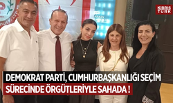 Demokrat Parti, Cumhurbaşkanlığı Seçiminde Sahadaki Gücünü Gösteriyor