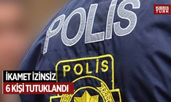 İkamet izinsiz 6 kişi tutuklandı