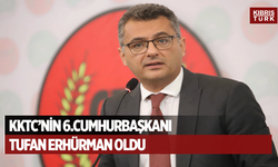 KKTC'NİN 6. CUMHURBAŞKANI TUFAN ERHÜRMAN OLDU