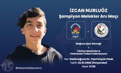 İzcan Nurluöz Şampiyon Melekler Anı Maçı Gazimağusa’da Oynanacak
