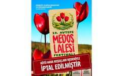 medoş lalesi festivali iptal edildi