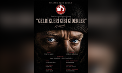 “Geldikleri Gibi Giderler” 17 Mayıs Pazar günü TMK için sahnelenecek
