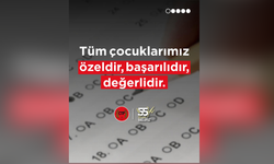 CTP: “Tüm çocuklarımız özeldir, başarılıdır, değerlidir”