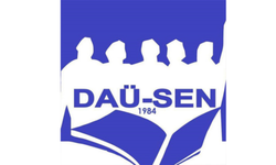 DAÜ-SEN’den sorumluluk çağrısı