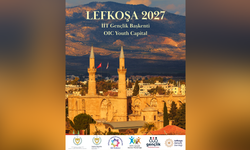2027 İİT Gençlik Başkenti seçilen Lefkoşa’da yıl boyunca uluslararası gençlik etkinlikleri yapılacak