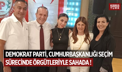 Demokrat Parti, Cumhurbaşkanlığı Seçiminde Sahadaki Gücünü Gösteriyor