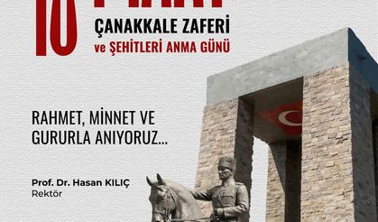 DAÜ rektörü Kılıç’tan 18 Mart mesajı: Çanakkale bir milletin dirilişidir