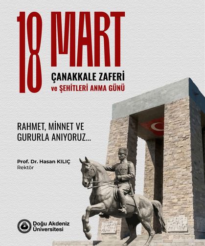 DAÜ rektörü Kılıç’tan 18 Mart mesajı: Çanakkale bir milletin dirilişidir