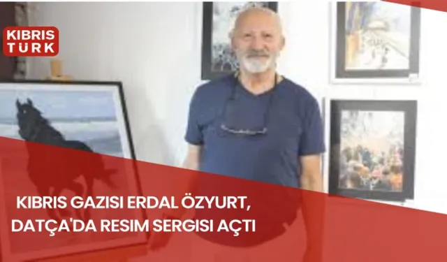 Kıbrıs gazisi Erdal Özyurt, Datça'da resim sergisi açtı