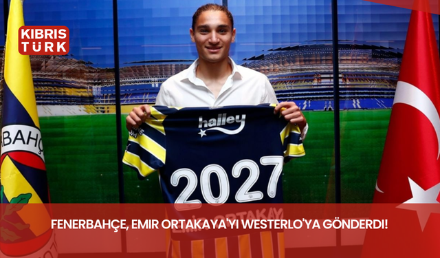 Fenerbahçe, Emir Ortakaya'yı Westerlo'ya gönderdi!