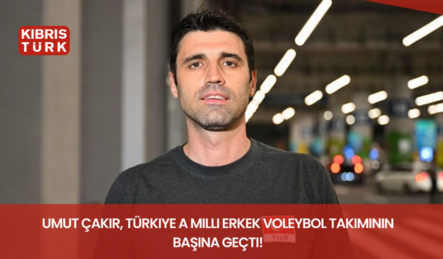 Umut Çakır, Türkiye A Milli Erkek Voleybol Takımının başına geçti!