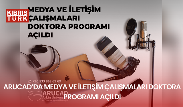 ARUCAD’da Medya ve İletişim Çalışmaları Doktora Programı açıldı