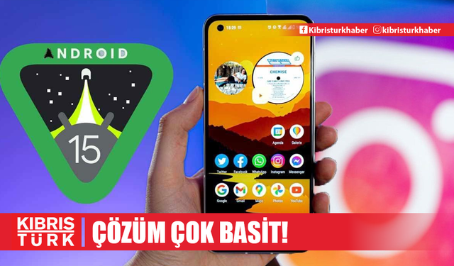 Android 15 yüklü cihazlarda Instagram donma sorunu yaşanıyor!